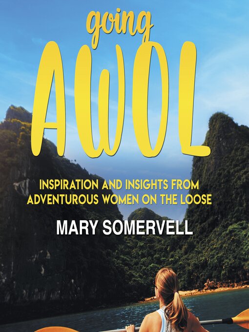 Title details for Going AWOL by Mary Somervell - Available